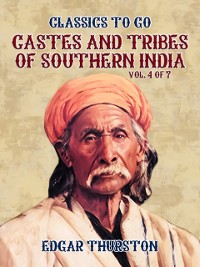 Cover Castes and Tribes of Southern India. Vol. 4 of 7