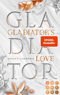 Cover Gladiator's Love. Vom Feuer gezeichnet