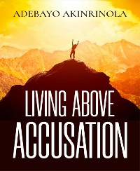 Cover Living above accussation