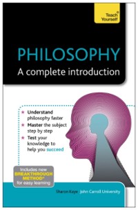 Cover Philosophy: A Complete Introduction: Teach Yourself