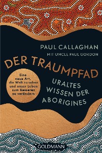 Cover Der Traumpfad – Uraltes Wissen der Aborigines