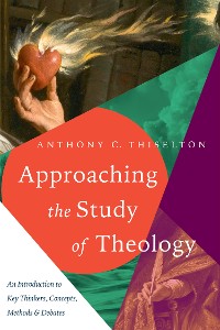 Cover Approaching the Study of Theology