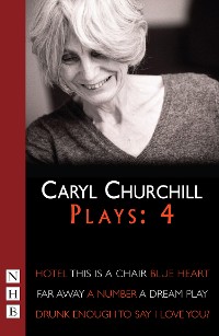 Cover Caryl Churchill Plays: Four (NHB Modern Plays)