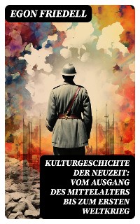 Cover Kulturgeschichte der Neuzeit: Vom Ausgang des Mittelalters bis zum Ersten Weltkrieg