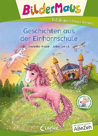 Cover Bildermaus - Geschichten aus der Einhornschule