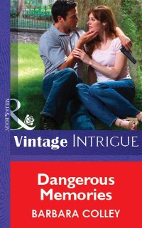 Cover Dangerous Memories (Mills & Boon Vintage Intrigue)