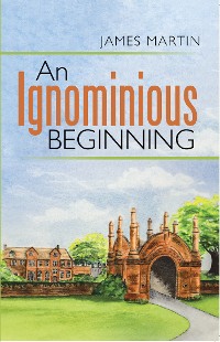 Cover An Ignominious Beginning