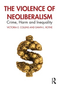 Cover Violence of Neoliberalism