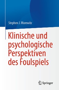 Cover Klinische und psychologische Perspektiven des Foulspiels