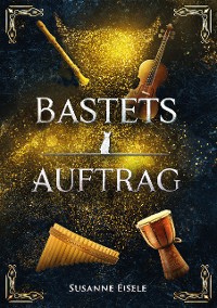 Cover Bastets Auftrag