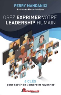 Cover Osez exprimer votre leadership humain