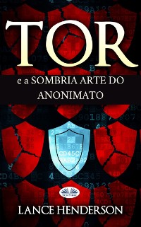 Cover Tor E A Sombria Arte Do Anonimato