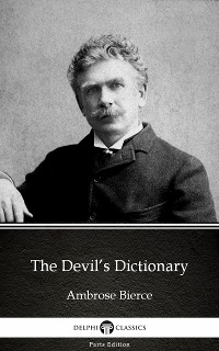 Cover The Devil’s Dictionary by Ambrose Bierce (Illustrated)