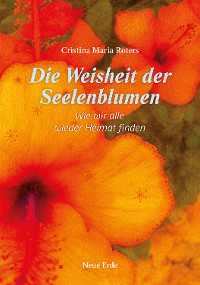 Cover Die Weisheit der Seelenblumen