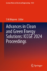 Cover Advances in Clean and Green Energy Solutions: ICCGE 2024 Proceedings