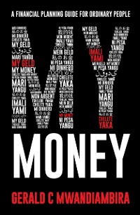 Cover My Money : A Financial Planning Guide for Ordinary People