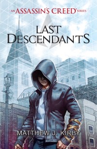 Cover Last Descendants: An Assassin''s Creed Series