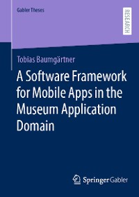 Cover A Software Framework for Mobile Apps in the Museum Application Domain