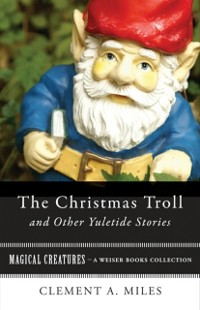Cover ChristmasTroll and Other Yuletide Stories