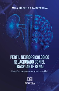 Cover Perfil Neuropsicológico relacionado con el trasplante renal