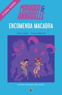 Cover Mayara & Annabelle - Encomenda Macabra - 6ª Hora Extra
