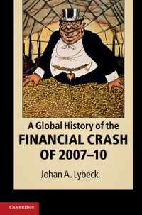 Cover Global History of the Financial Crash of 2007-10