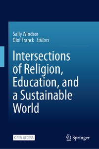 Cover Intersections of Religion, Education, and a Sustainable World