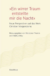 Cover "Ein wirrer Traum entstellte mir die Nacht"