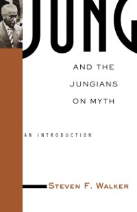 Cover Jung and the Jungians on Myth