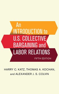 Cover An Introduction to U.S. Collective Bargaining and Labor Relations