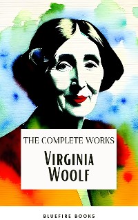 Cover Virginia Woolf: The Complete Works