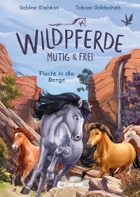 Cover Wildpferde - mutig und frei (Band 3) - Flucht in die Berge