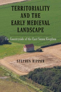 Cover Territoriality and the Early Medieval Landscape