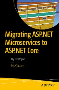 Cover Migrating ASP.NET Microservices to ASP.NET Core