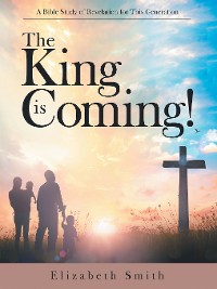 Cover The King Is Coming!