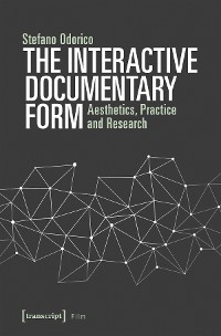 Cover The Interactive Documentary Form