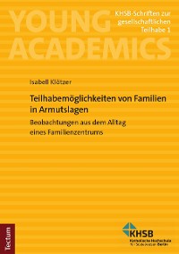 Cover Teilhabemöglichkeiten von Familien in Armutslagen