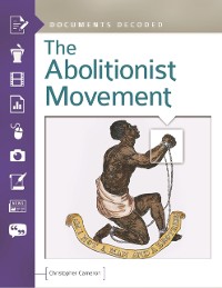 Cover Abolitionist Movement: Documents Decoded