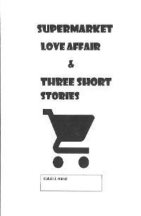 Cover Supermarket Love Affair & Three Short Stories