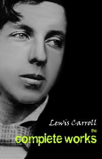 Cover Lewis Carroll: The Complete Works