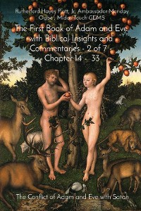 Cover The First Book of Adam and Eve with Biblical Insights and Commentaries - 2 of 7 Chapter 14 -  33