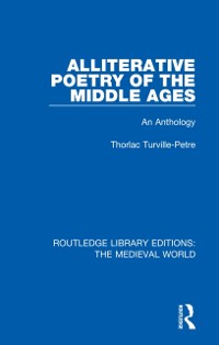 Cover Alliterative Poetry of the Later Middle Ages