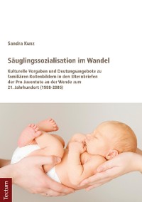 Cover Säuglingssozialisation im Wandel