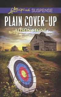 Cover Plain Cover-Up (Mills & Boon Love Inspired Suspense)