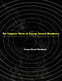 Cover The Complete Works of George Edward Woodberry