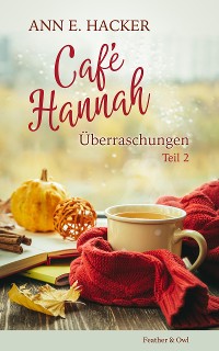 Cover Café Hannah  - Teil 2