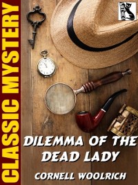 Cover Dilemma of the Dead Lady