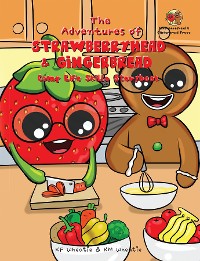 Cover The Adventures of Strawberryhead & Gingerbread-Camp Life Skills Storybook