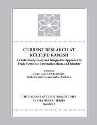 Cover Current Research at Kultepe-Kanesh