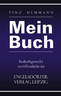 Cover Mein Buch bedarfsgerecht veröffentlicht im Engelsdorfer Verlag